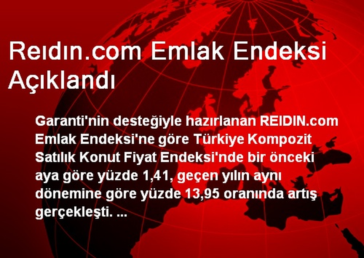 Reıdın.com Emlak Endeksi Açıklandı