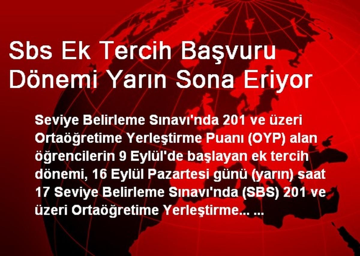 Sbs Ek Tercih Başvuru Dönemi Yarın Sona Eriyor