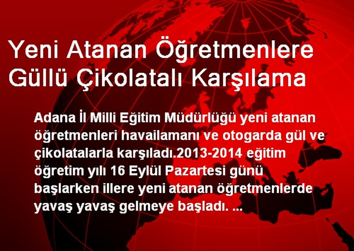 Yeni Atanan Öğretmenlere Güllü Çikolatalı Karşılama