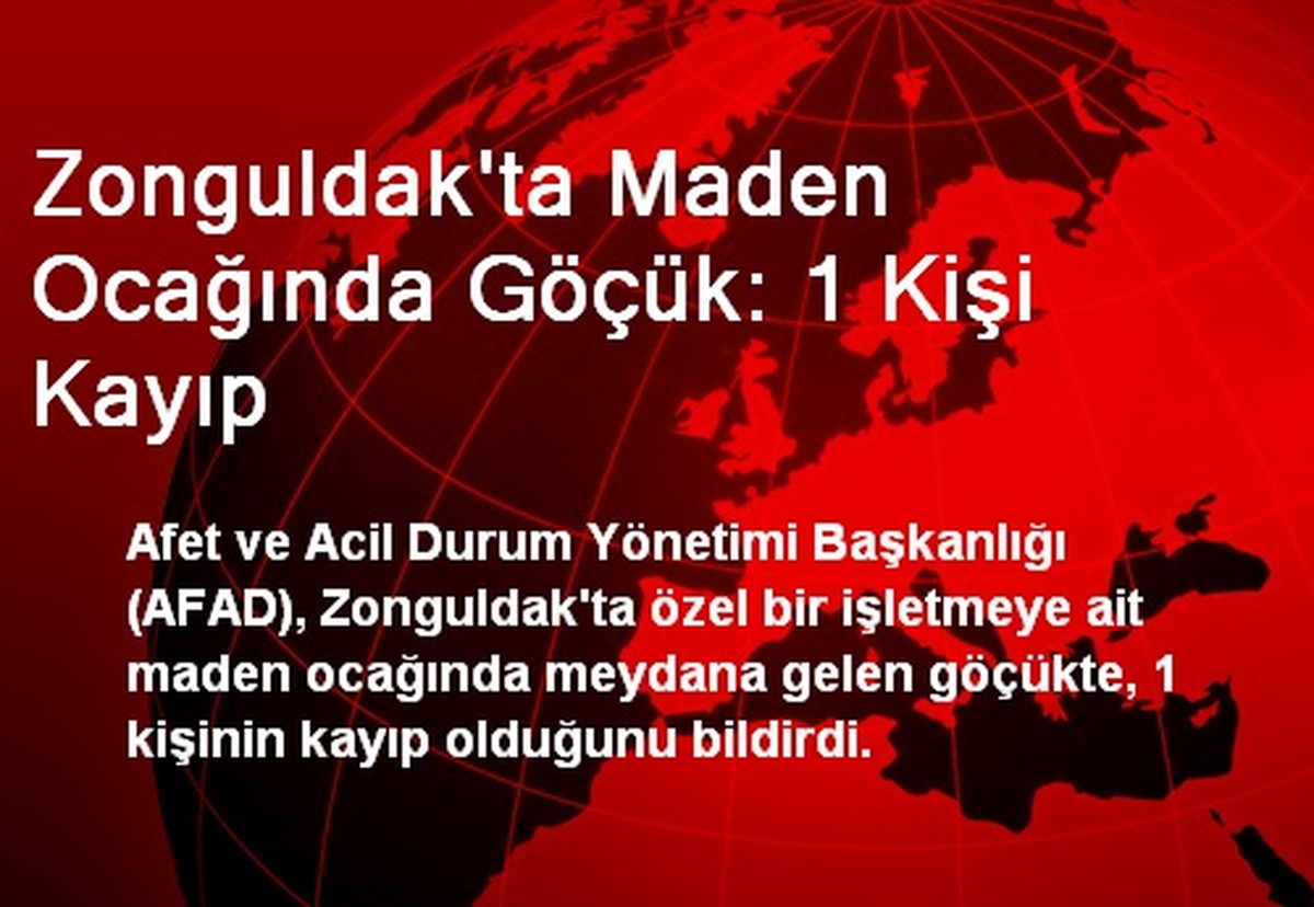 Zonguldak\'ta Maden Ocağında Göçük: 1 Kişi Kayıp