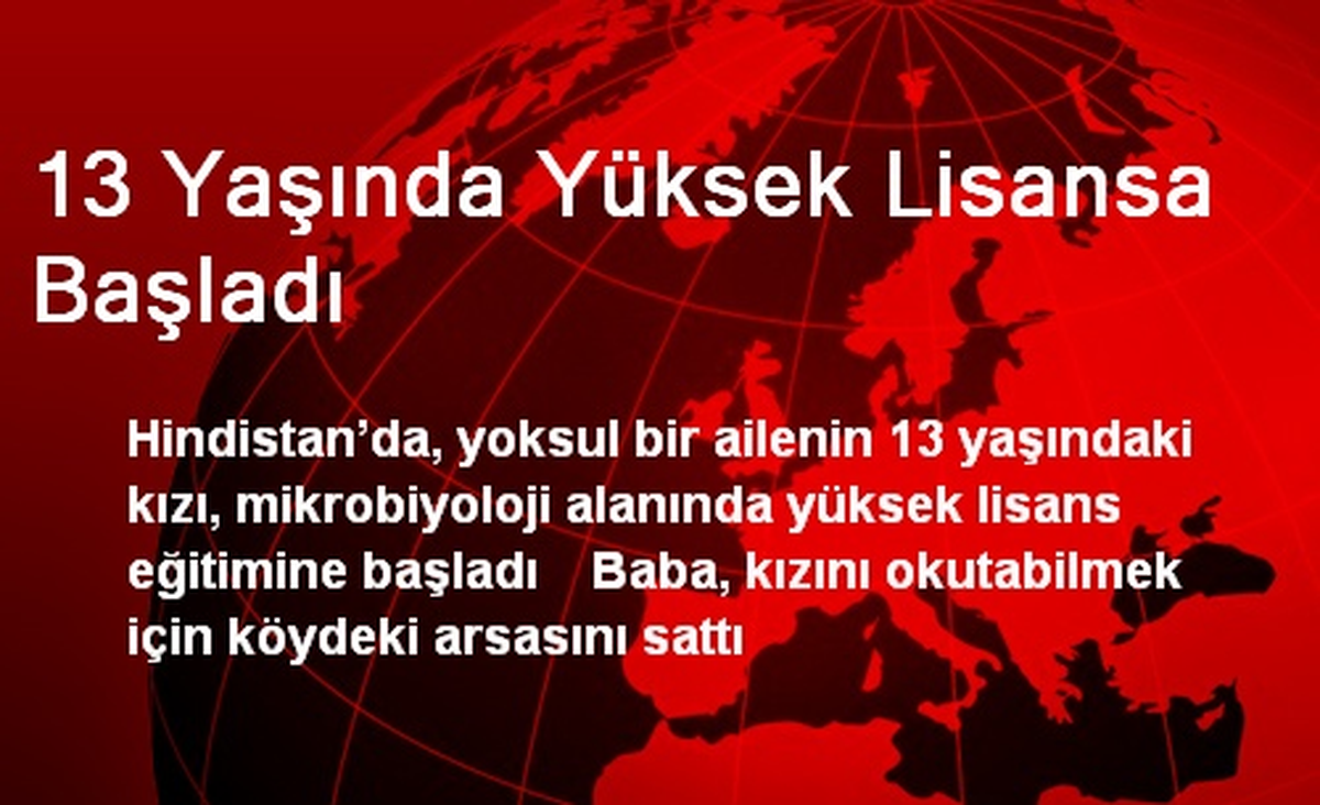 13 Yaşında Yüksek Lisansa Başladı