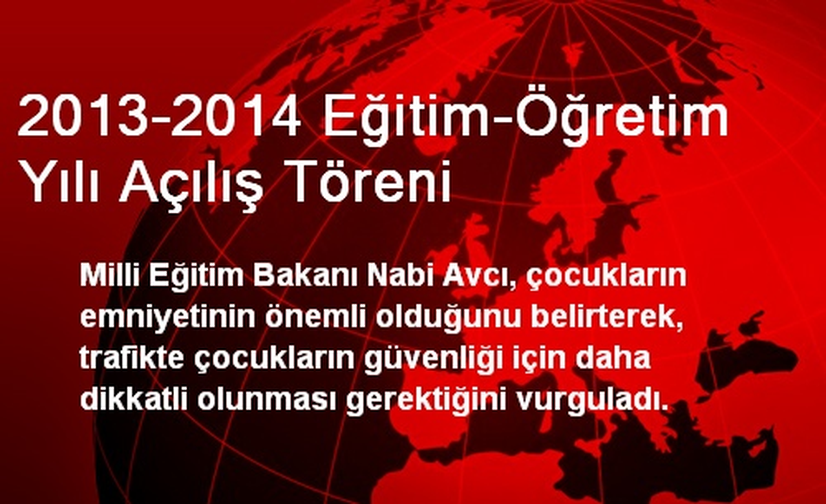 2013-2014 Eğitim-Öğretim Yılı Açılış Töreni