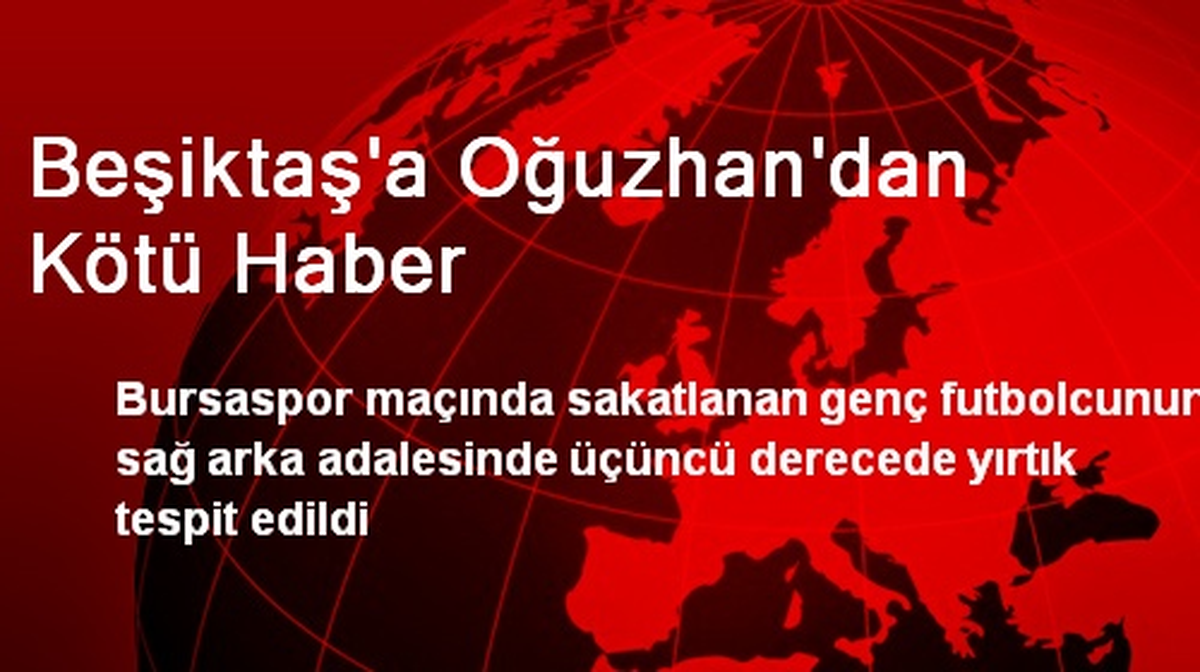 Beşiktaş\'a Oğuzhan\'dan Kötü Haber