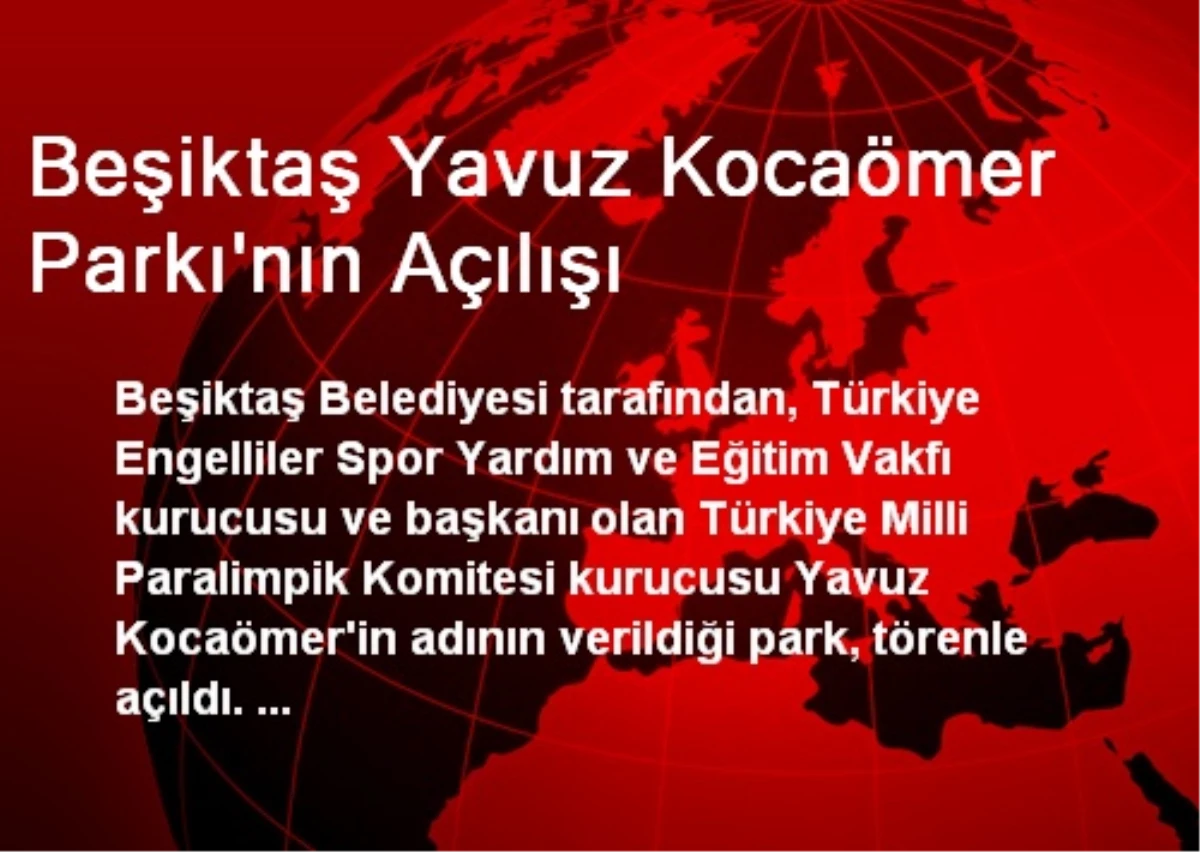 Beşiktaş Yavuz Kocaömer Parkı\'nın Açılışı