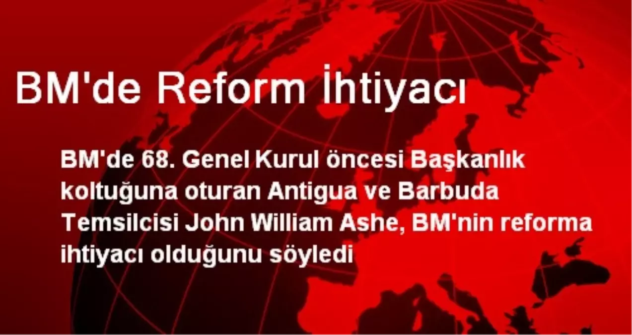 BM\'de Reform İhtiyacı