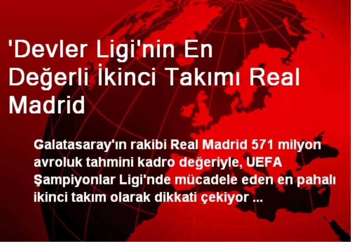 \'Devler Ligi\'nin En Değerli İkinci Takımı Real Madrid