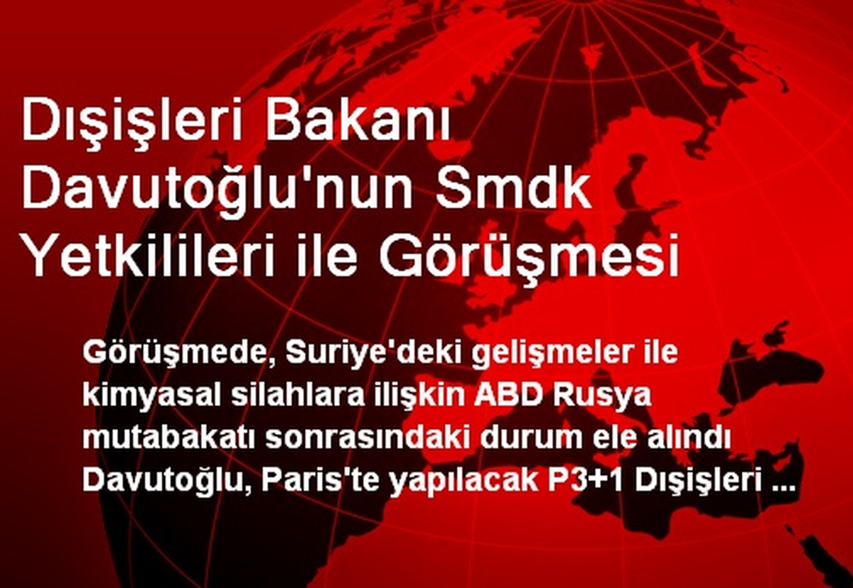 Davutoğlu SMDK Yetkilileri ile Görüştü
