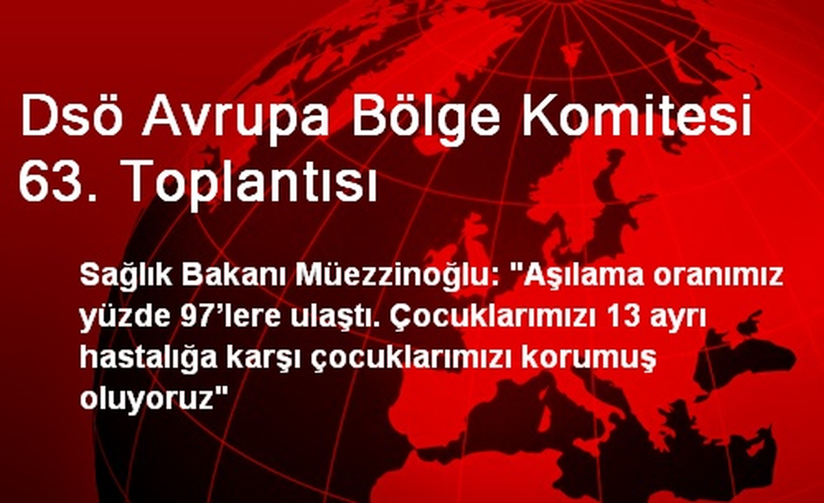 Dsö Avrupa Bölge Komitesi 63. Toplantısı
