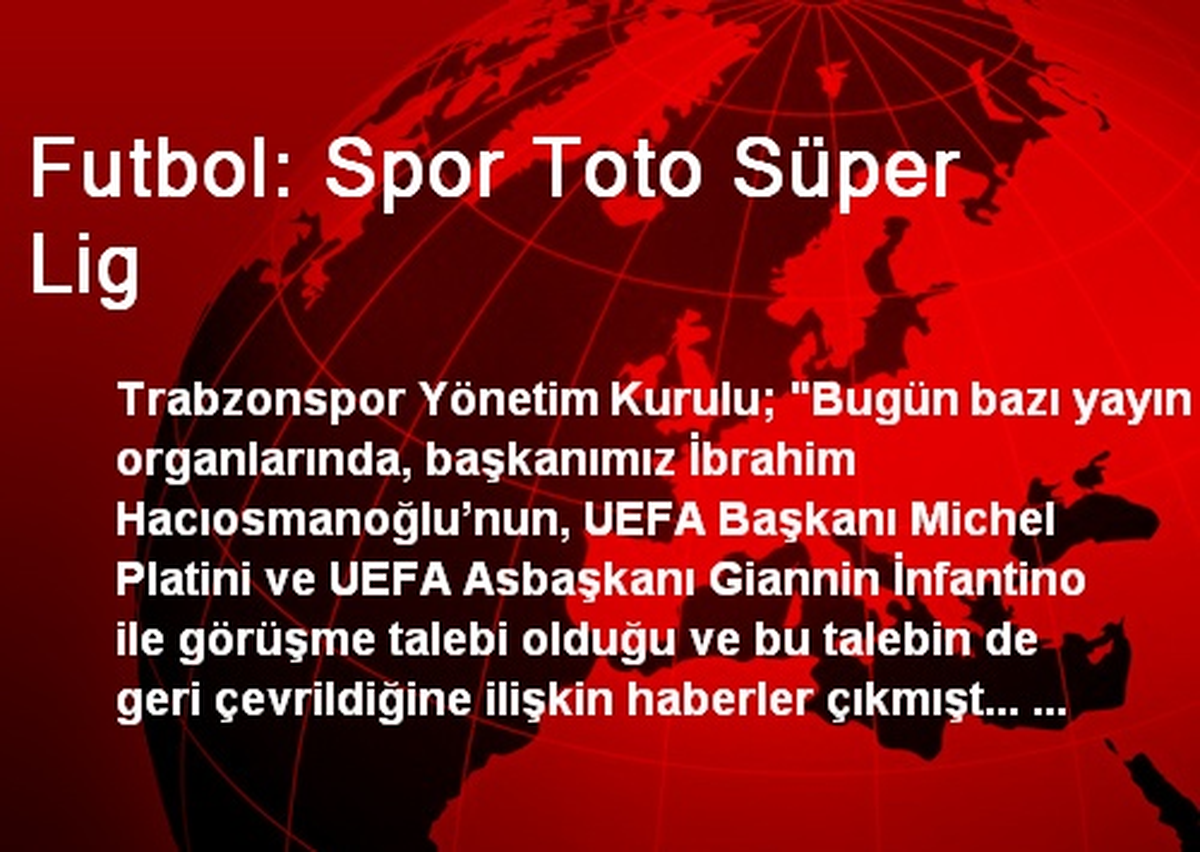 Futbol: Spor Toto Süper Lig