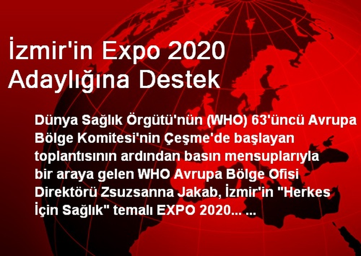 İzmir\'in Expo 2020 Adaylığına Destek