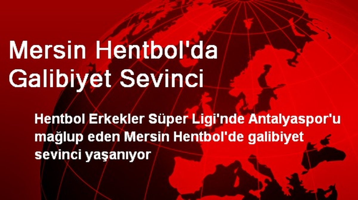 Mersin Hentbol\'da Galibiyet Sevinci