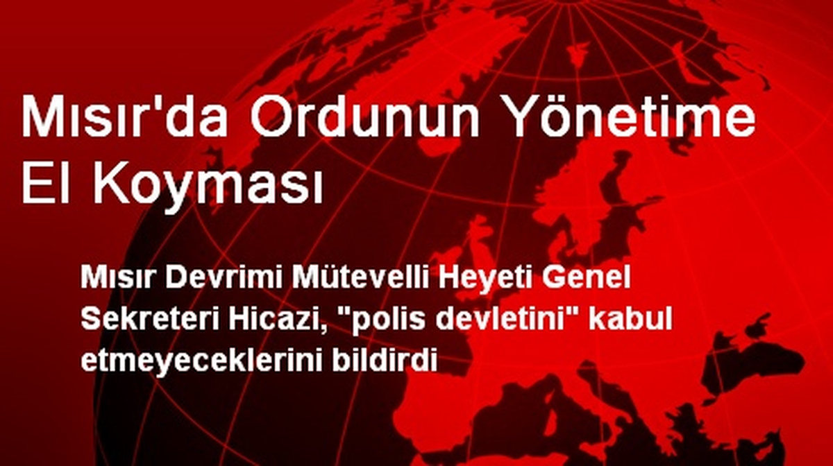 Mısır\'da Ordunun Yönetime El Koyması