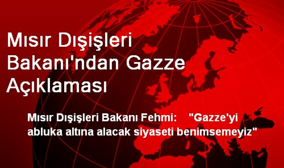 Mısır Dışişleri Bakanı\'ndan Gazze Açıklaması