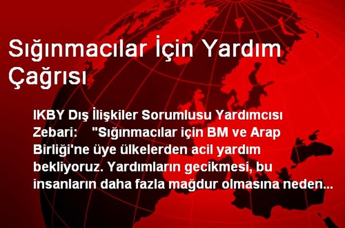 Sığınmacılar İçin Yardım Çağrısı