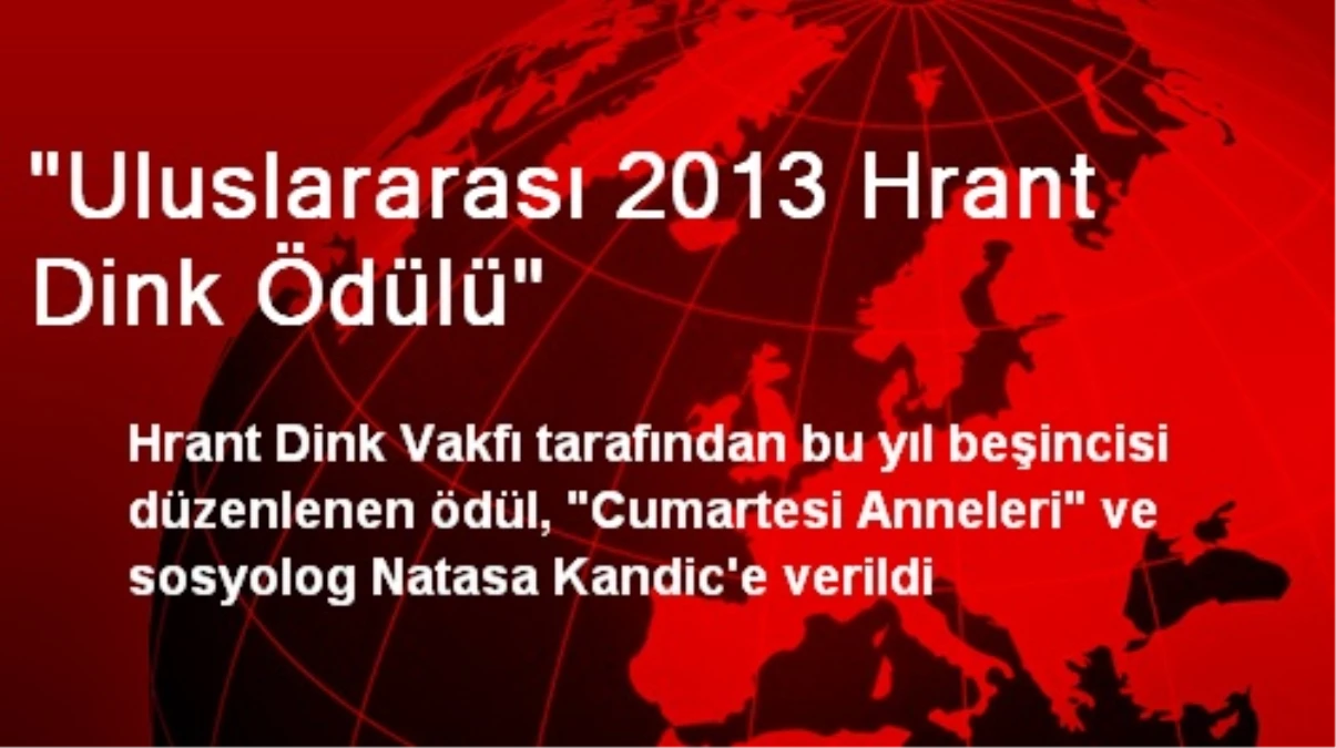 Hrant Dink Ödülü Sosyolog Kandic\'in