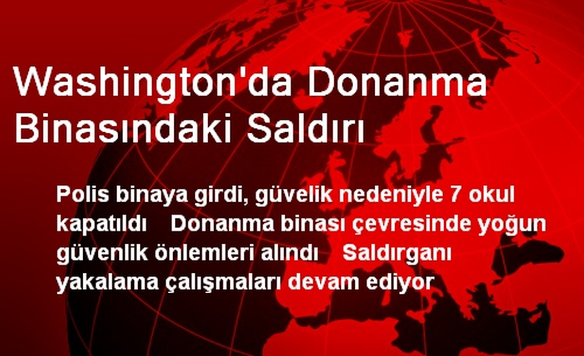 Washington\'da Donanma Binasındaki Saldırı