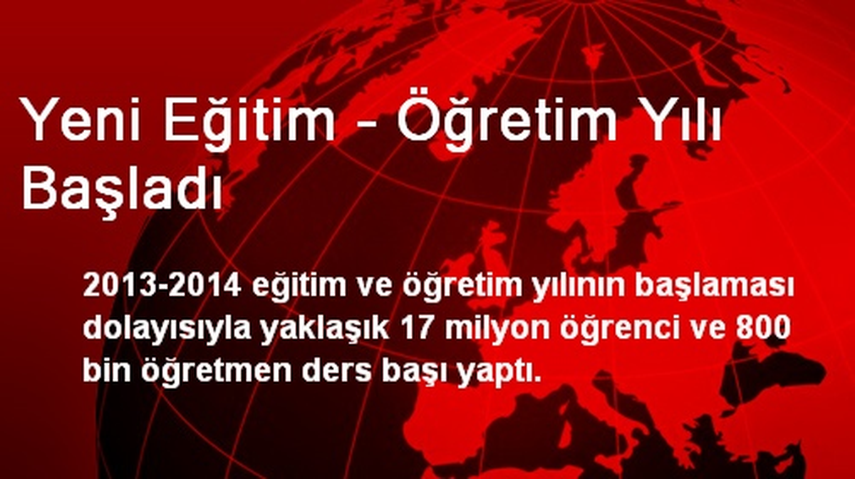 Yeni Eğitim - Öğretim Yılı Başladı