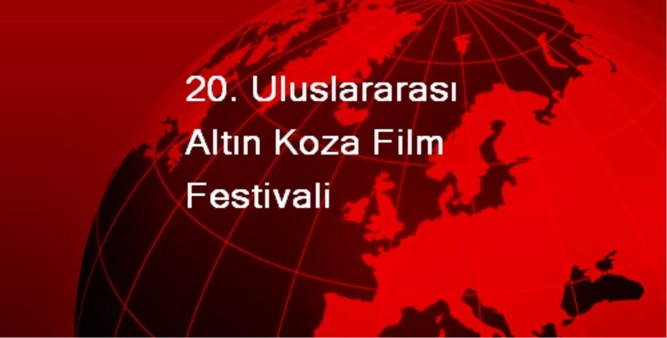 20. Uluslararası Altın Koza Film Festivali