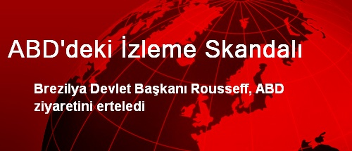 ABD\'deki İzleme Skandalı