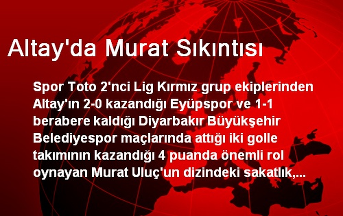 Altay\'da Murat Sıkıntısı