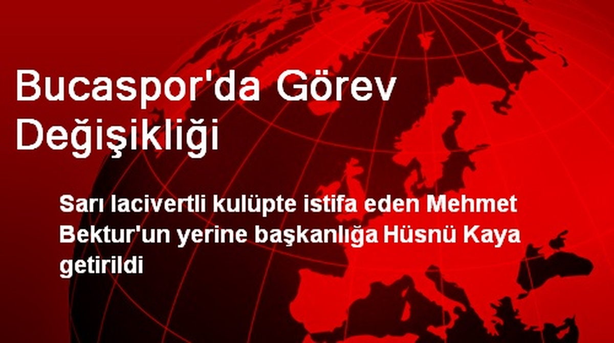 Bucaspor\'da Görev Değişikliği