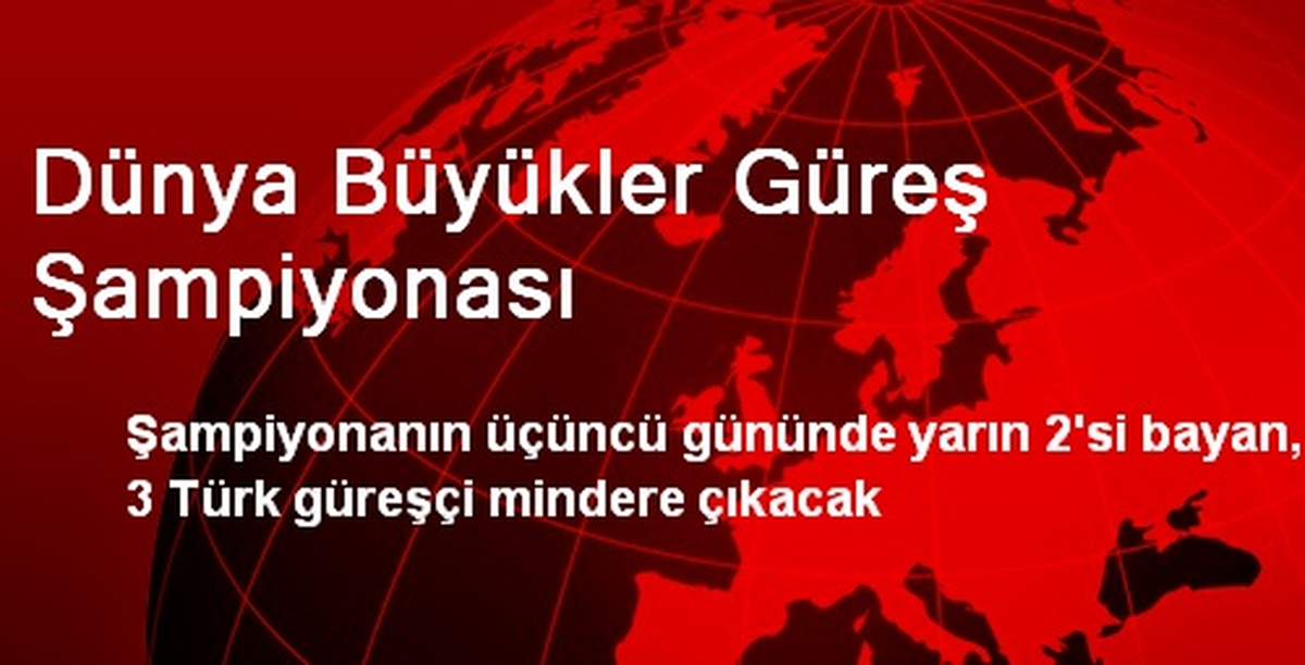 Dünya Büyükler Güreş Şampiyonası