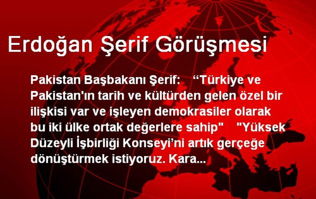 Erdoğan Şerif Görüşmesi