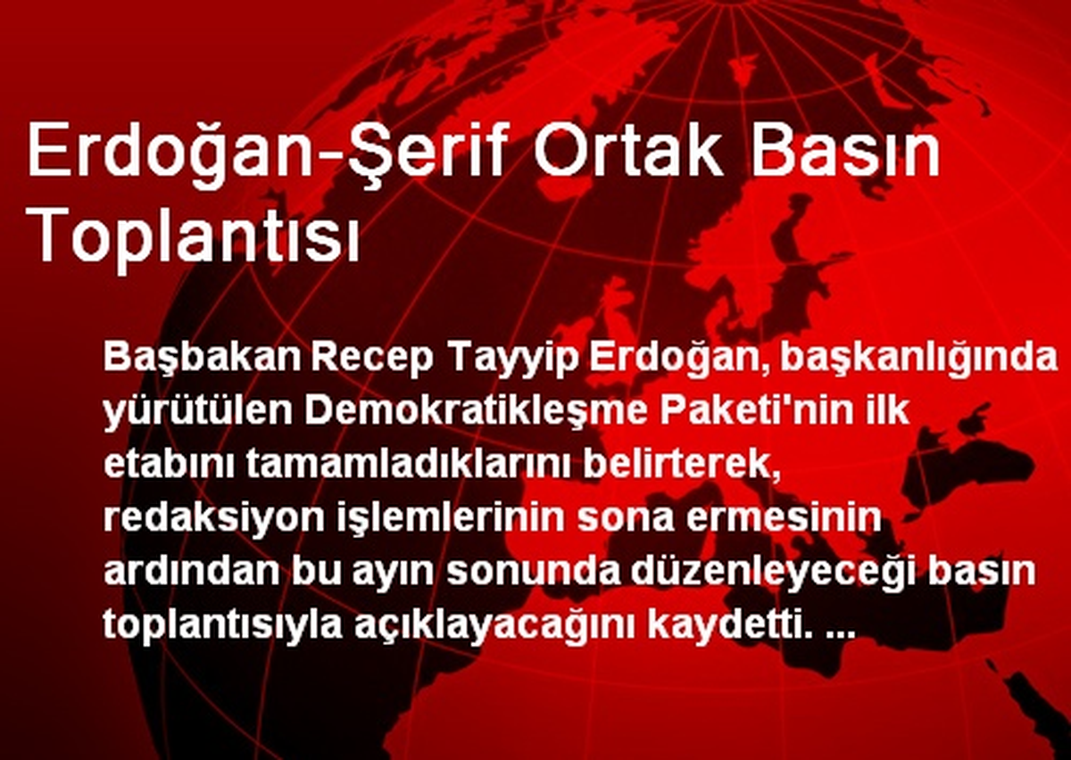 Erdoğan-Şerif Ortak Basın Toplantısı