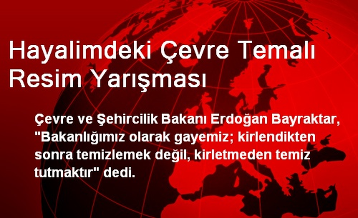 Hayalimdeki Çevre Temalı Resim Yarışması