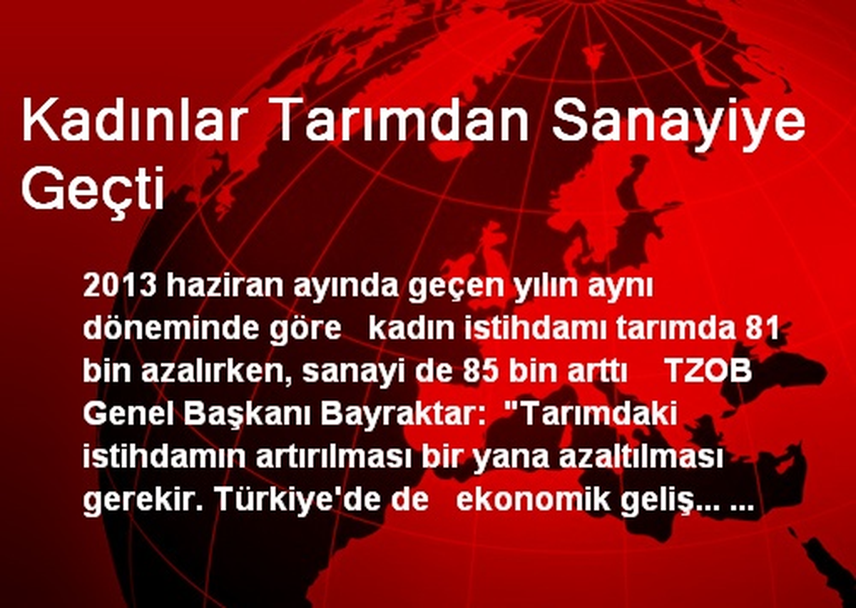 Kadınlar Tarımdan Sanayiye Geçti