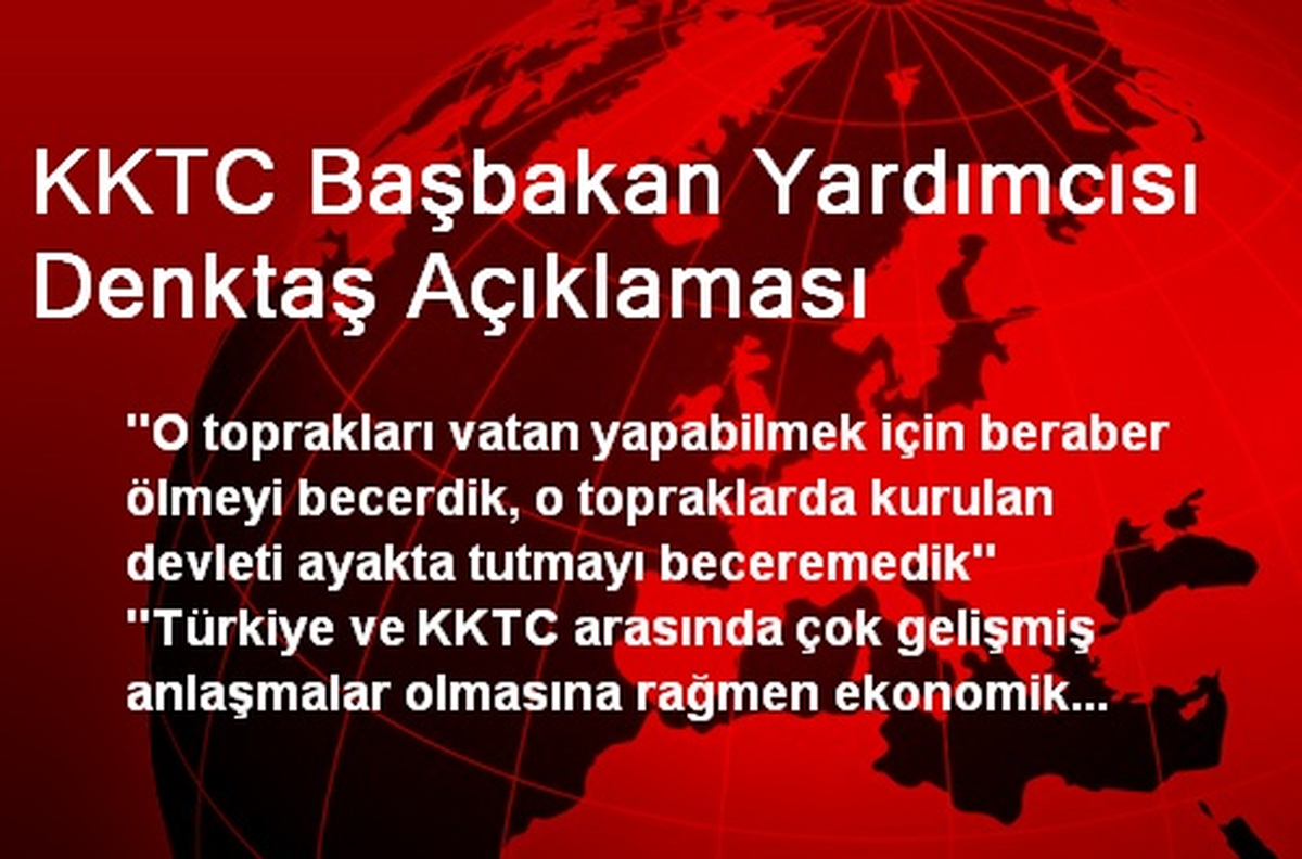 KKTC Başbakan Yardımcısı Denktaş Açıklaması