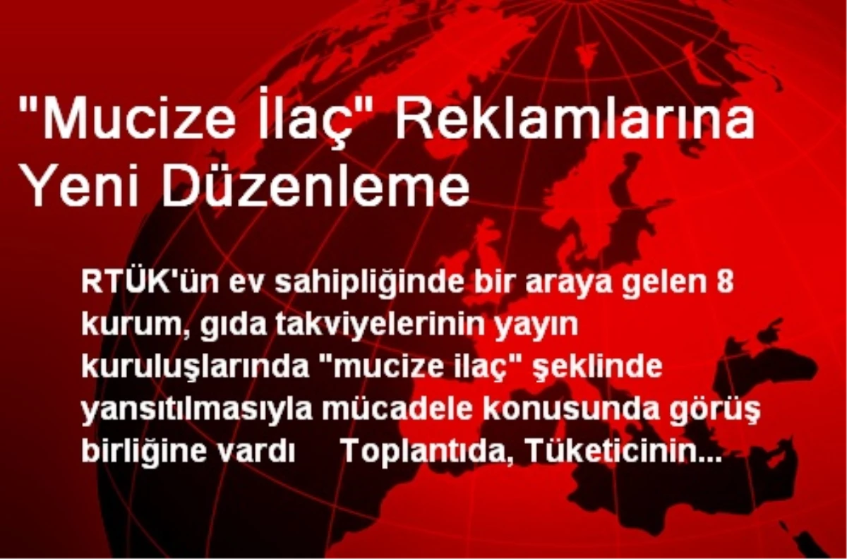 "Mucize İlaç" Reklamlarına Yeni Düzenleme