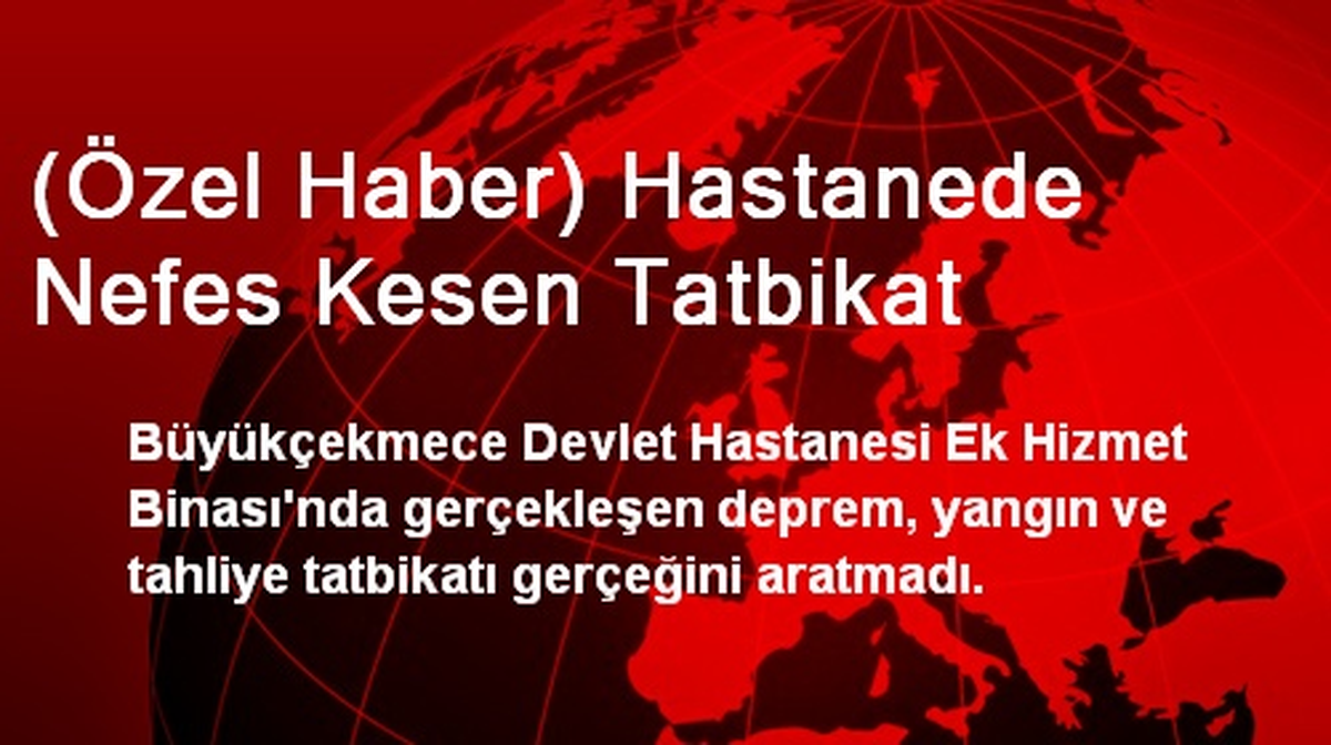 Hastanede Nefes Kesen Tatbikat