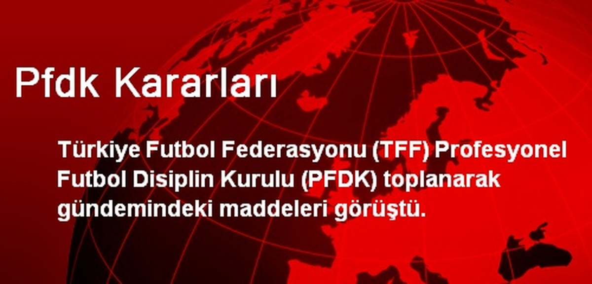 Pfdk Kararları