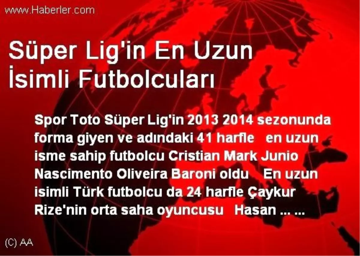 Süper Lig\'in En Uzun İsimli Futbolcuları