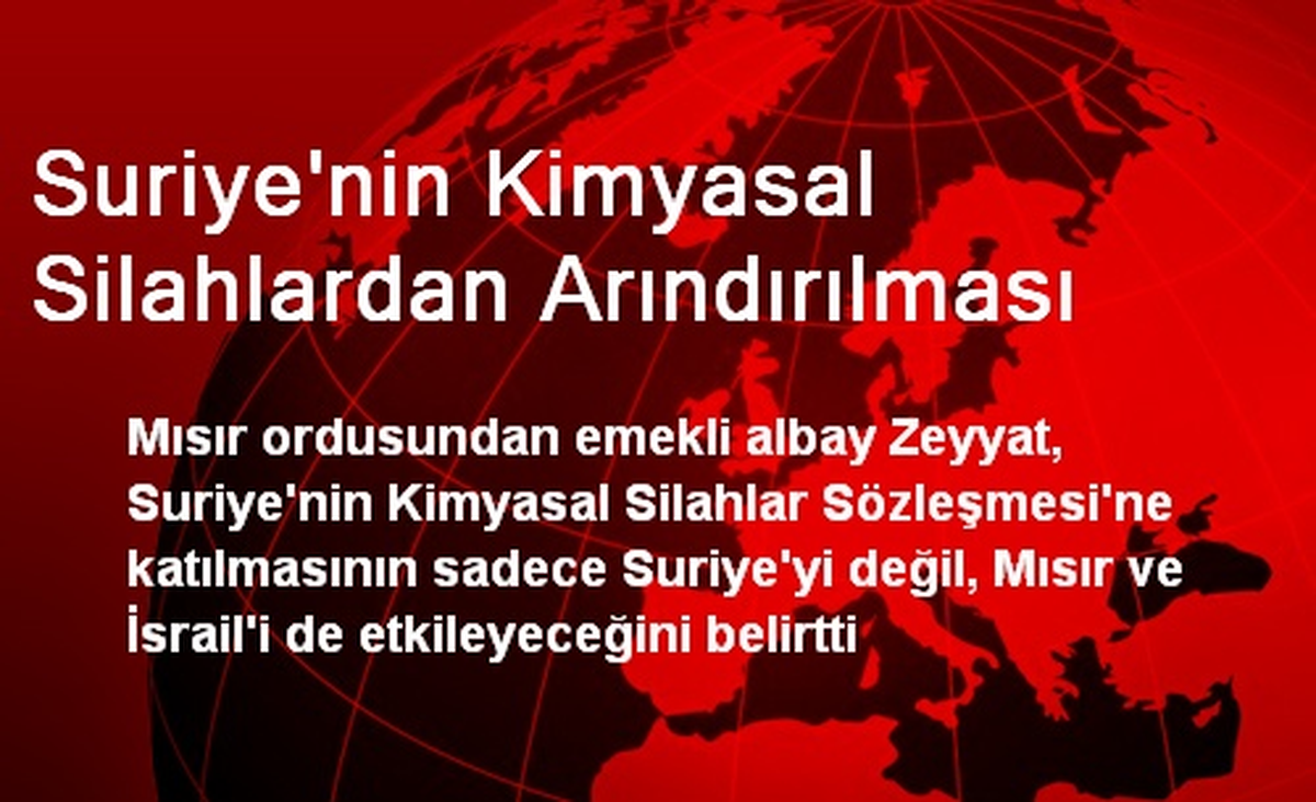 Suriye\'nin Kimyasal Silahlardan Arındırılması