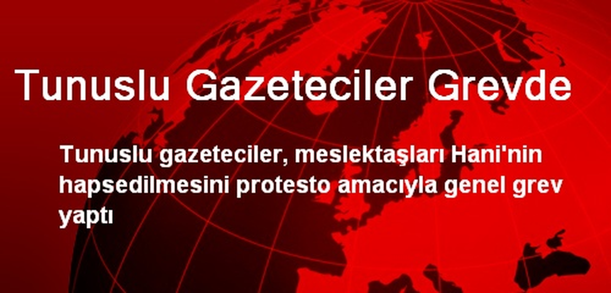 Tunuslu Gazeteciler Grevde