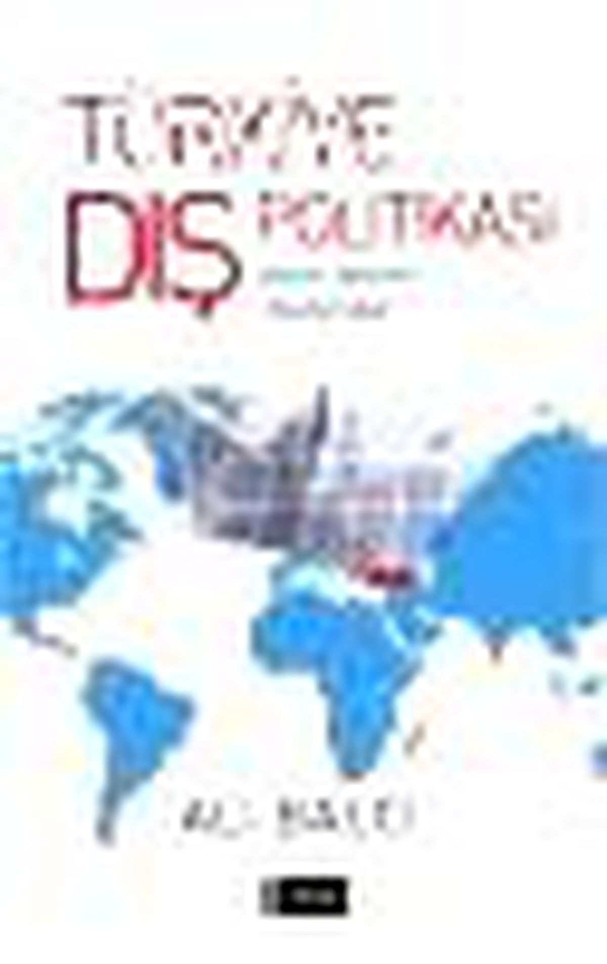 Türkiye Dış Politikası Kitabı