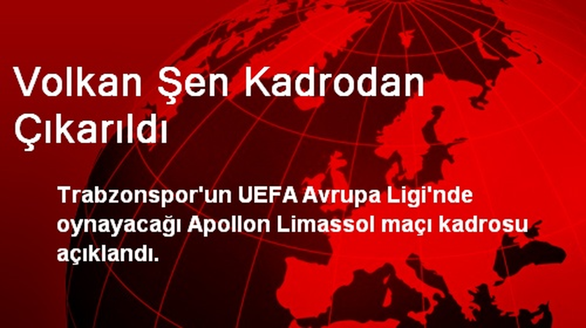 Volkan Şen Kadrodan Çıkarıldı
