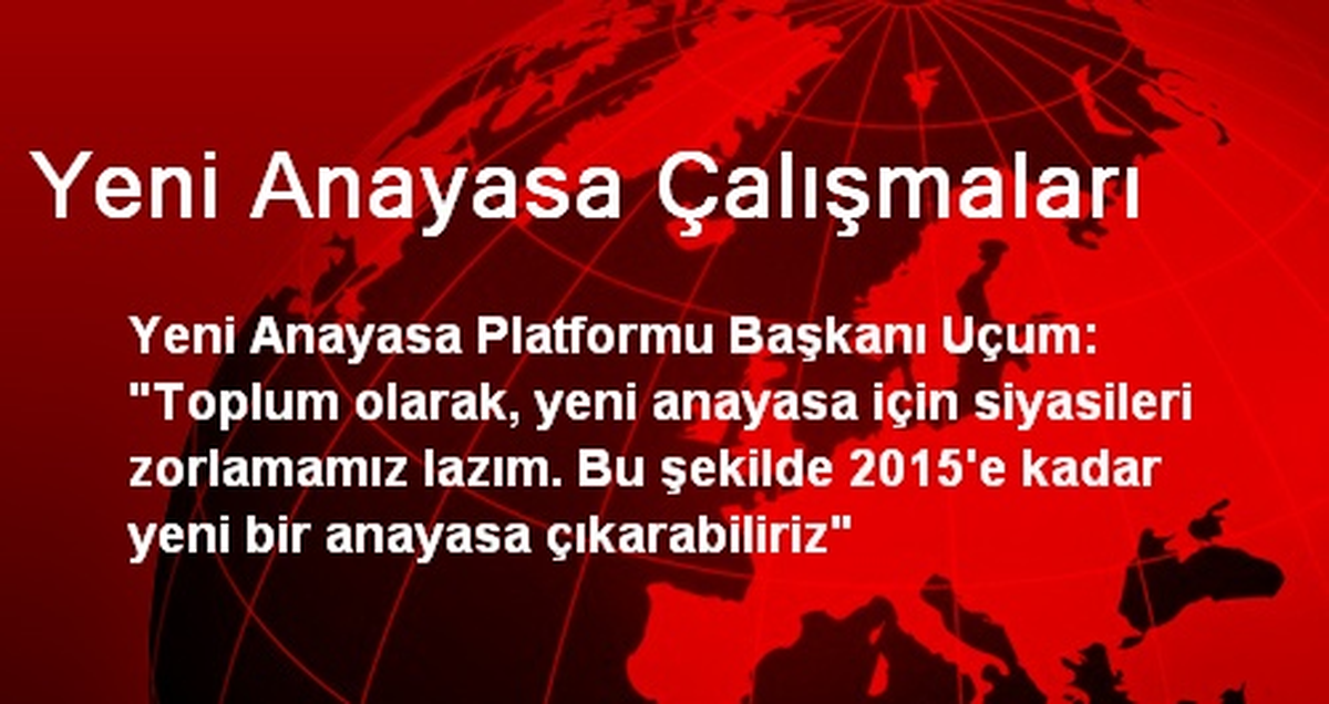 Yeni Anayasa Çalışmaları