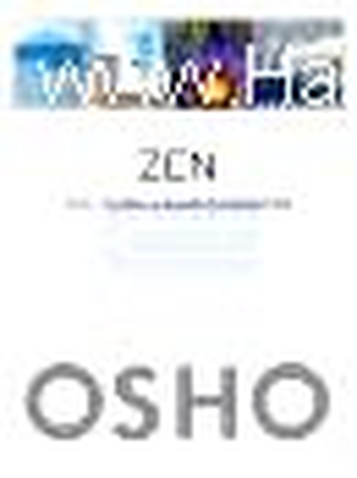 Zen - Tarihi, Öğretileri ve İnsanlık Üzerindeki Etkisi Kitabı