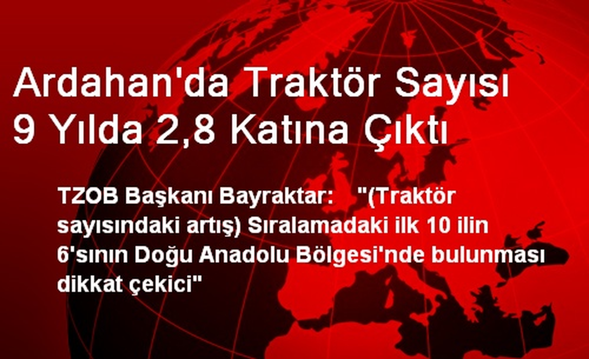 Ardahan\'da Traktör Sayısı 9 Yılda 2,8 Katına Çıktı