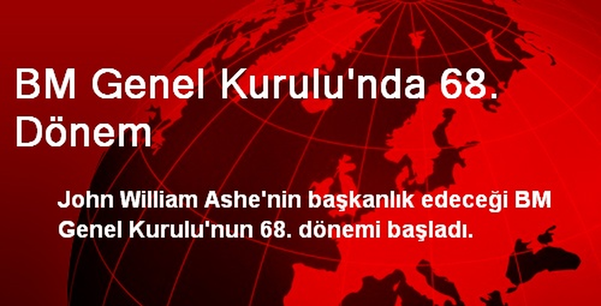 BM Genel Kurulu\'nda 68. Dönem