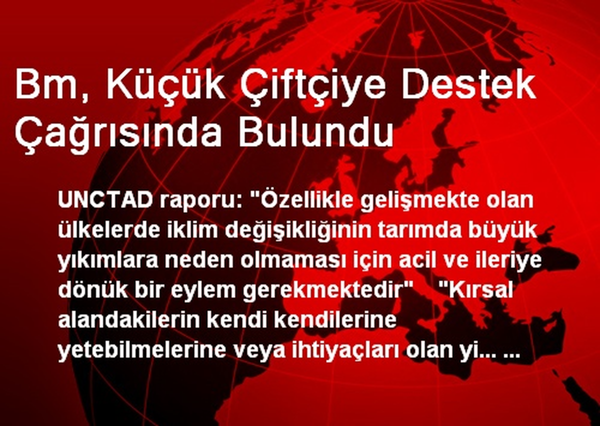 Bm, Küçük Çiftçiye Destek Çağrısında Bulundu