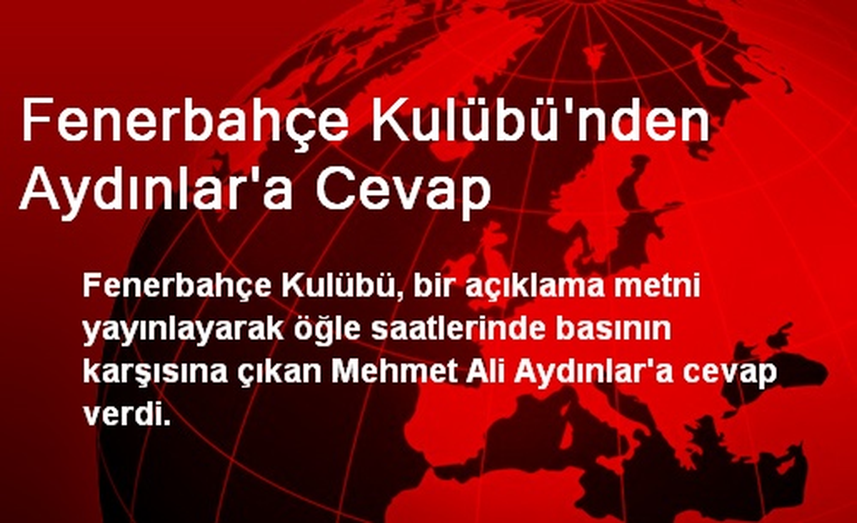 Fenerbahçe Kulübü\'nden Aydınlar\'a Cevap