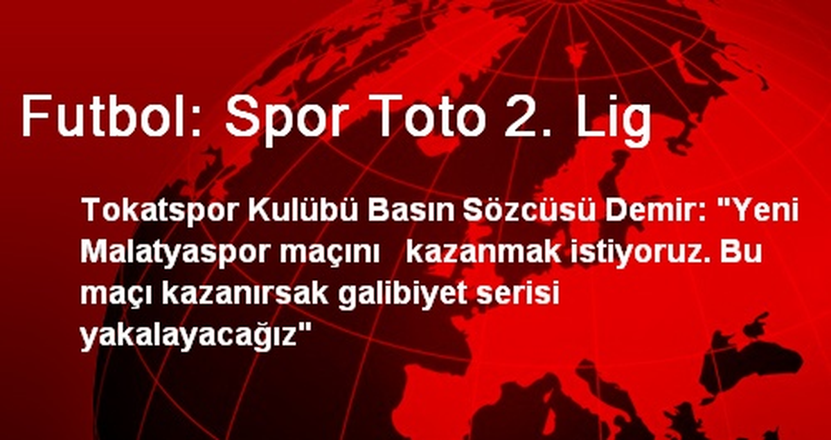 Futbol: Spor Toto 2. Lig