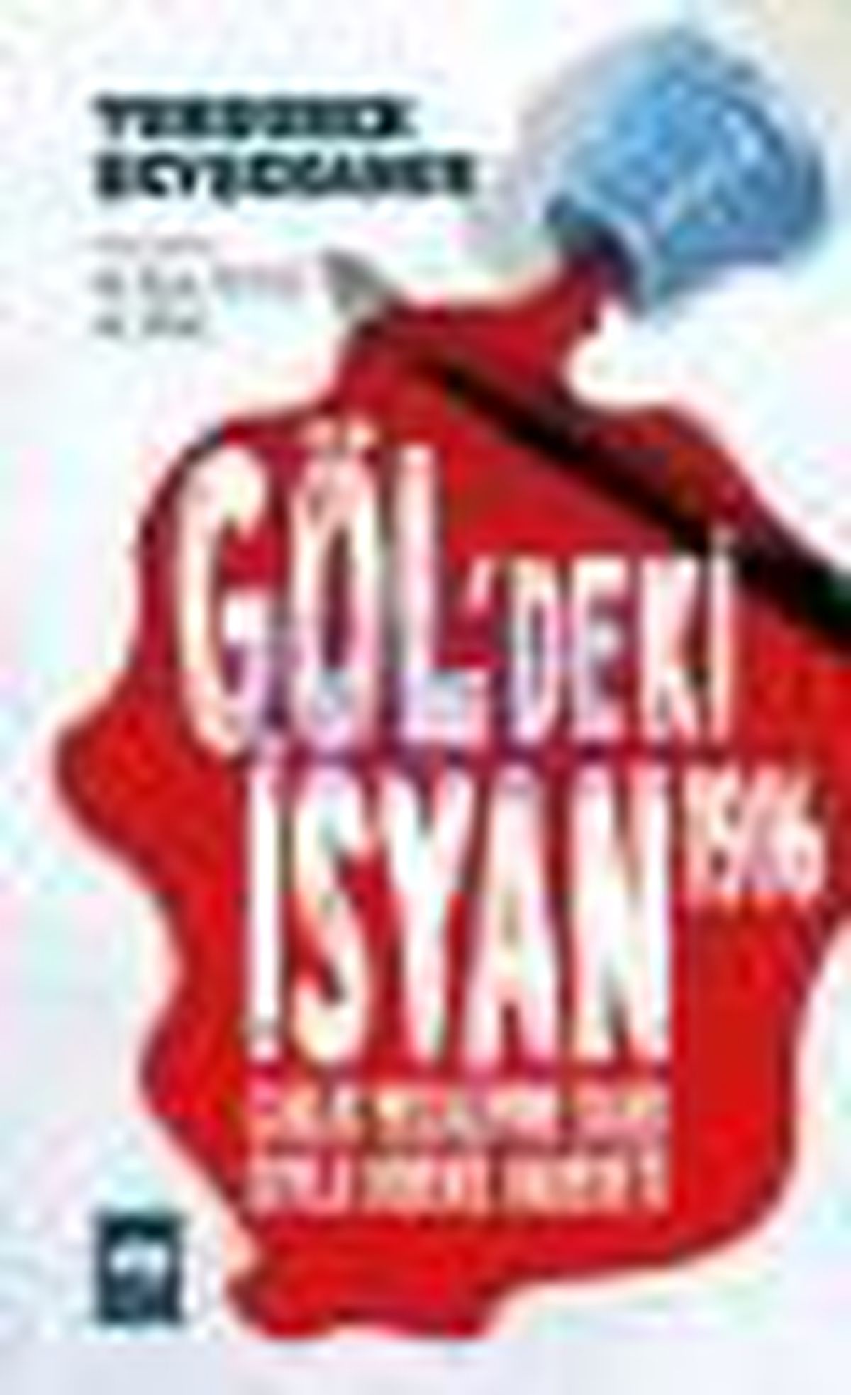 Göl\'deki İsyan 1916 Kitabı