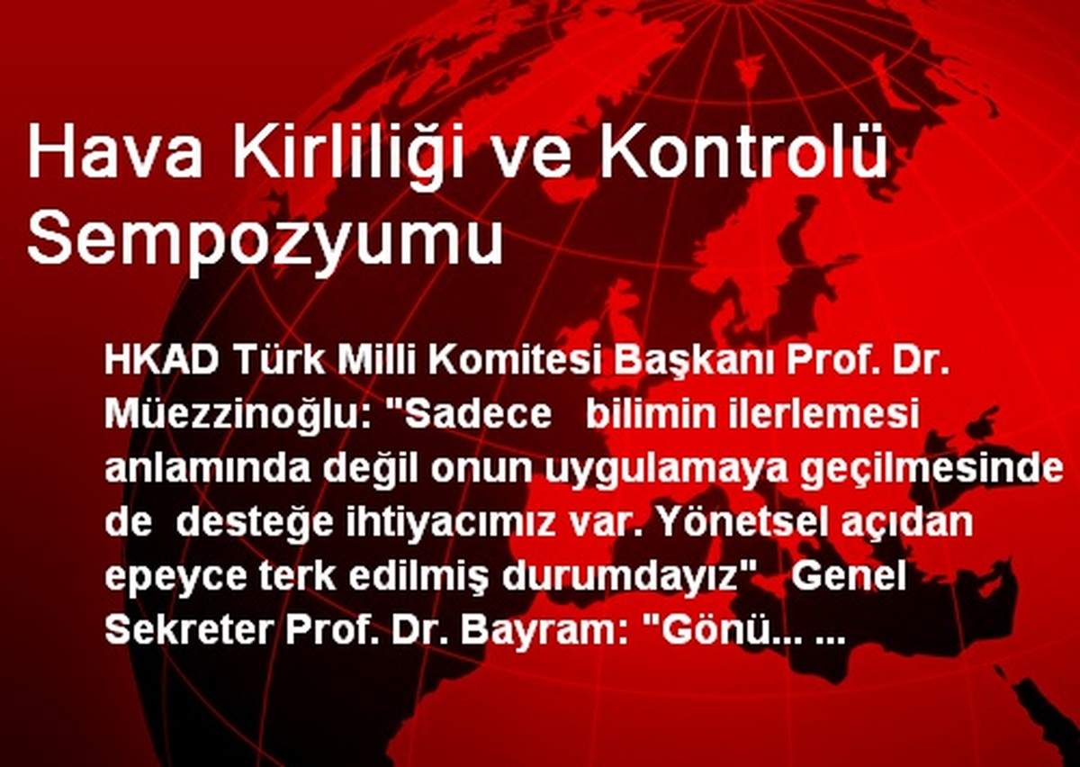 Hava Kirliliği ve Kontrolü Sempozyumu