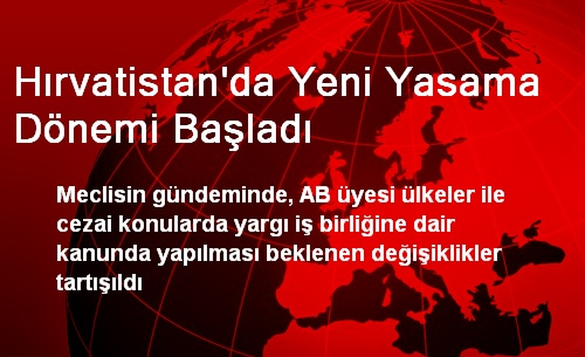 Hırvatistan\'da Yeni Yasama Dönemi Başladı