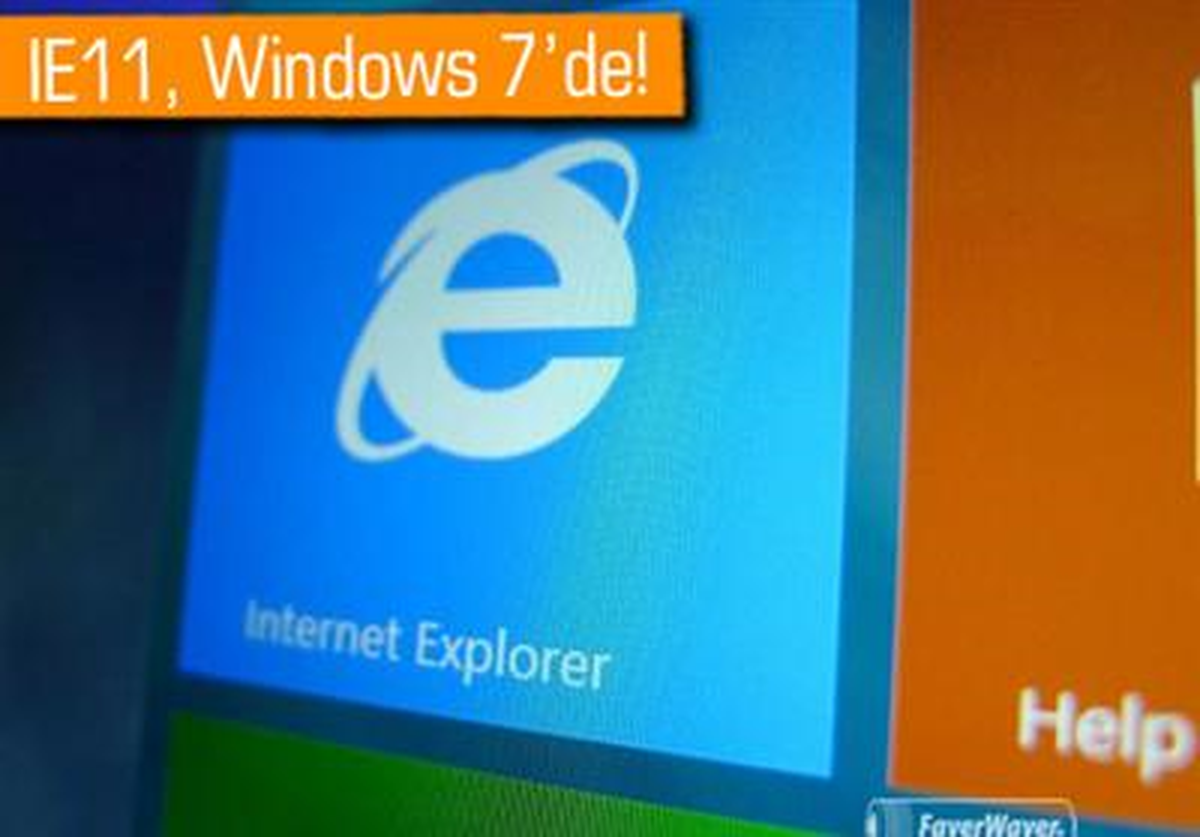 Internet Explorer 11, Windows 7 İçin Denenmeye Hazır